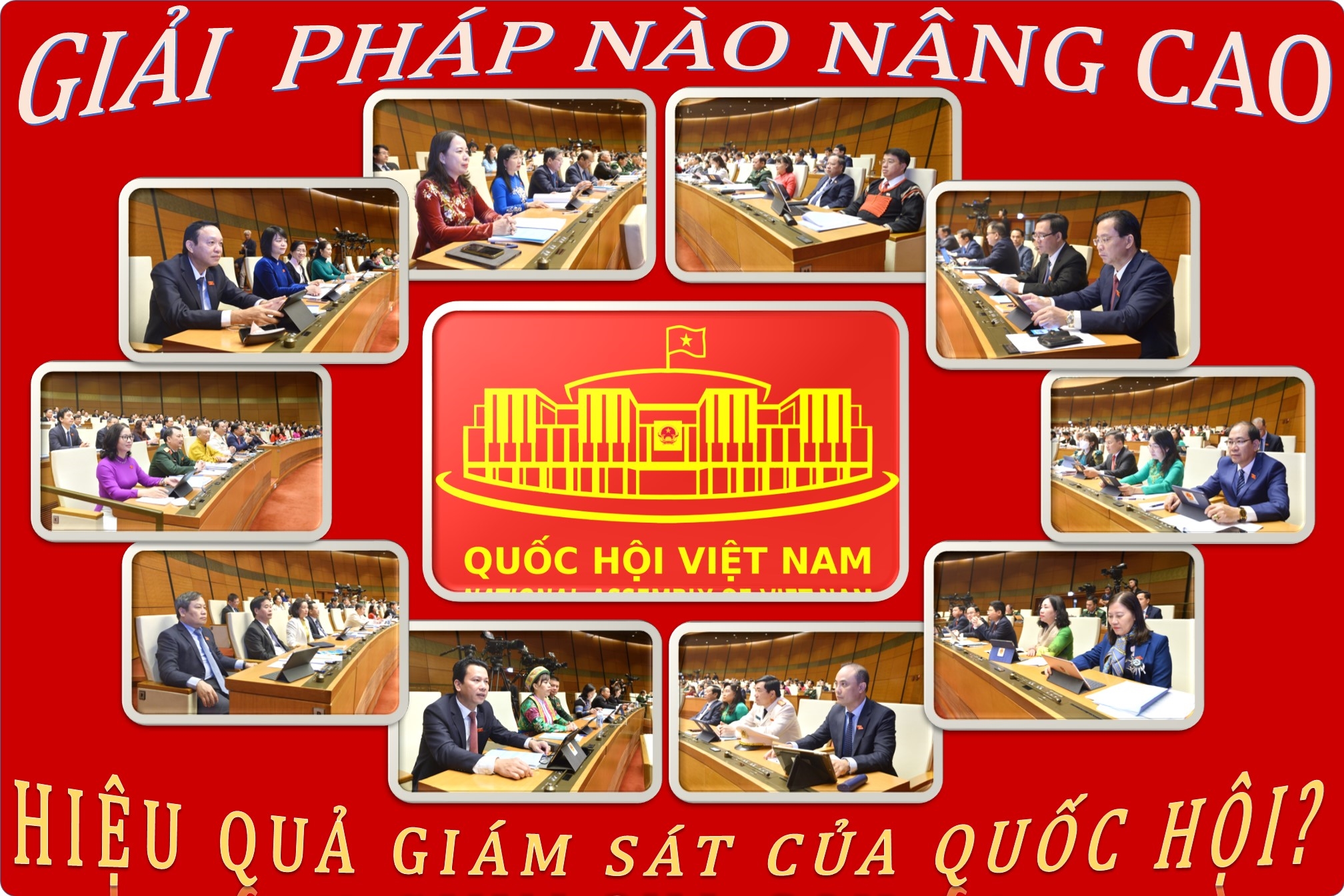 Giải pháp nào nâng cao hiệu quả giám sát của Quốc hội - Bài 5: Đổi mới hoạt động giám sát: Vấn đề quan trọng, vai trò cấp thiết