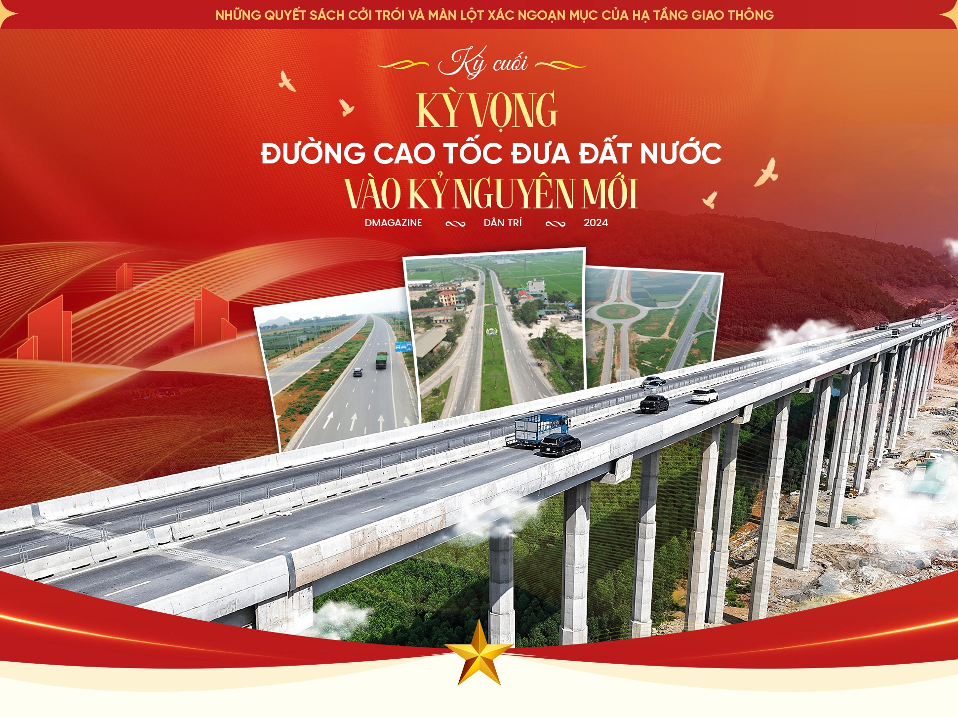 Những quyết sách cởi trói và màn lột xác ngoạn mục của hạ tâng giao thông: Kỳ cuối: Kỳ vọng đường cao tốc đưa đất nước vào kỷ nguyên mới